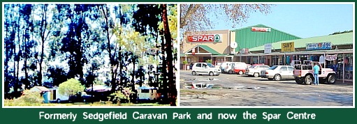 Sedgefield Caravan Park now the P'nP Centre. Sedgefield Caravan Park now the P'nP Centre.