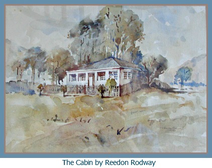 A painting of The Cabin by Reedon Rodway
