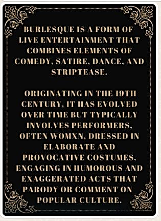 Burlesque is...