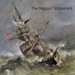 The Nepaul Shipwreck story